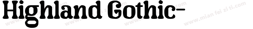 Highland Gothic字体转换